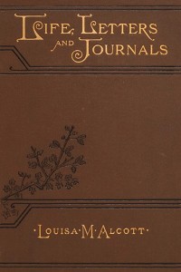 Life, Letters, and Journals