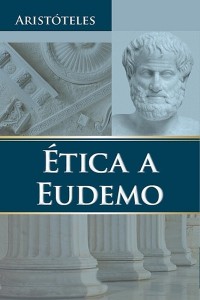 Etica a Eudemo (Moral a Eudemo)