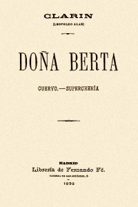 Doña Berta - Leopoldo Alas Clarín