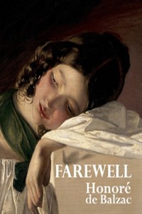 Farewell - Honoré de Balzac