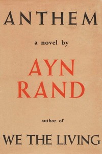 Ayn Rand - Anthem