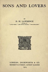 Sons and Lovers - D H Lawrence