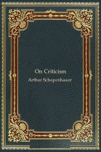On Criticism - Arthur Schopenhauer