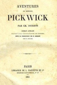 Aventures de Monsieur Pickwick - Charles Dickens
