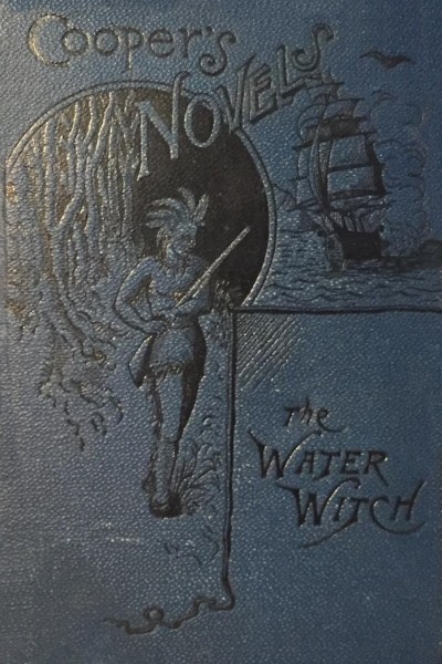 The Water Witch; Or, The Skimmer of the Seas: A Tale