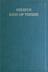 Oedipus King of Thebes - Sophocles