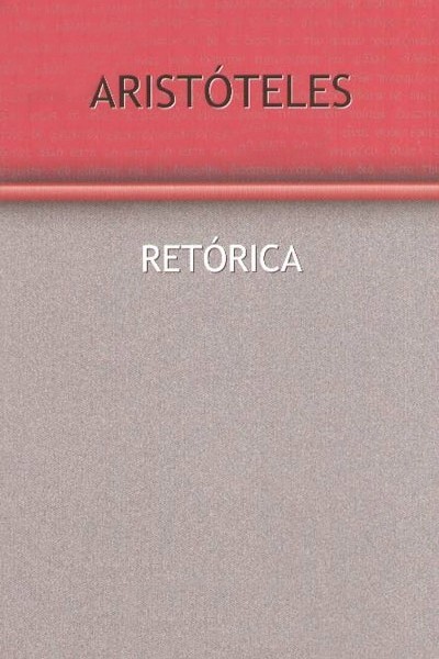 La Retórica (Ars Rhetorica)