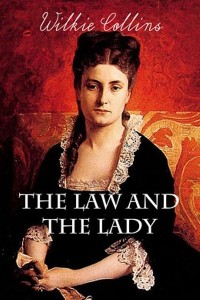 The Law and the Lady - William Wilkie Collins