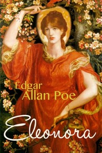 Eleonora - Edgar Allan Poe