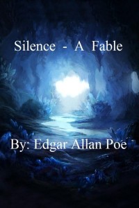 Silence - Edgar Allan Poe
