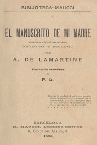 El manuscrito de mi madre - Alphonse de Lamartine